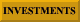 INVESTMENTS